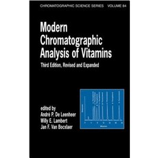 Modern Chromatographic Analysis of Vitamins: Revised and Expanded Hardcover, CRC Press