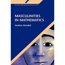 Masculinities in Mathematics Paperback, Open University Press