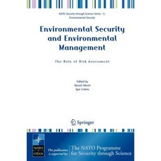 Environmental Security and Environmental Management: The Role of Risk Assessment Paperback, Springer