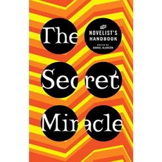 The Secret Miracle: The Novelist's Handbook Paperback, Holt McDougal