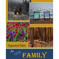 Important Dates for Our Family Paperback, Createspace Independent Publishing Platform