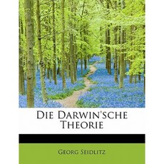 Die Darwin'sche Theorie Hardcover, BiblioLife