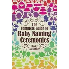Complete Guide to Baby Naming Ceremonies Paperback, How to Books*