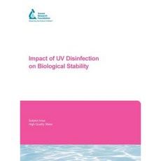 Impact of UV Disinfection on Biological Stability Paperback, IWA Publishing (Intl Water Assoc)