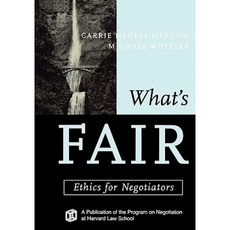 What's Fair: Ethics for Negotiators 平裝版, Jossey-Bass