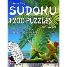 Famous Frog Sudoku 1 200 Puzzles with Solutions. 300 Easy 300 Medium 300 Hard&300 Very Hard Paperback, Createspace Independent Publishing Platform