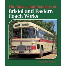 The Buses and Coaches of Bristol and Eastern Coach Works Hardcover, Crowood Press (UK)