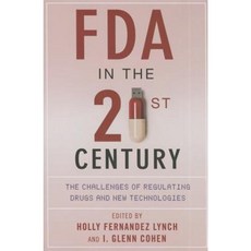 二十一世紀的 FDA：藥品監管和新技術的挑戰精裝本, 哥倫比亞大學出版社