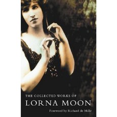 The Collected Lorna Moon Paperback, Black & White Publishing