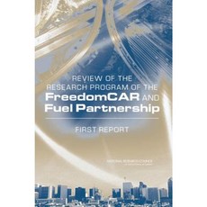 Review of the Research Program of the Freedomcar and Fuel Partnership: First Report Paperback, National Academies Press