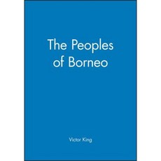 The Peoples of Borneo: 1460-1610 Hardcover, Wiley-Blackwell