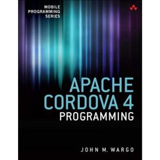 Apache Cordova 4 Programming Paperback, Addison-Wesley Professional