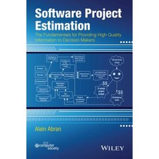 Software Project Estimation: The Fundamentals for Providing High Quality Information to Decision Makers 平裝版, Wiley-IEEE Computer Society PR