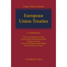 European Union Treaties: A Commentary: Treaty on European Union - Treaty on the Functioning of the European Union Hardcover, Beck/Hart