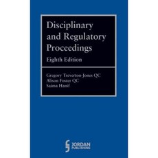 Disciplinary and Regulatory Proceedings: Eighth Edition Hardcover, Jordan Publishing (GB)