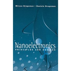 Nanoelectronics: Principles and Devices Hardcover, Artech House Publishers