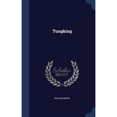Tungking Hardcover, Sagwan Press