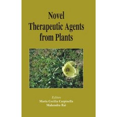 Novel Therapeutic Agents from Plants Hardcover, CRC Press