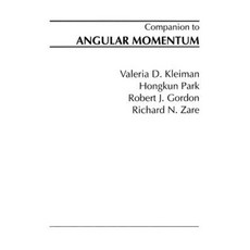 A Companion to Angular Momentum Paperback, Wiley-Interscience