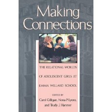 建立聯繫：艾瑪威拉德學校青春期女孩的關係世界平裝本, 哈佛大學出版社