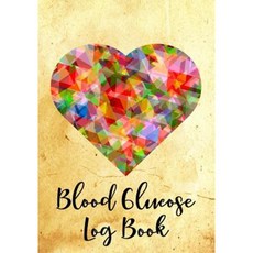 Blood Glucose Log Book: Blood Sugar Glucose Tracker for Diabetics (V1) Paperback, Createspace Independent Publishing Platform