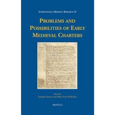 Problems and Possibilities of Early Medieval Charters Hardcover, Brepols Publishers