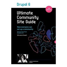 Drupal 6: Ultimate Community Site Guide Paperback, Sun Flare Ltd