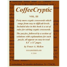 Coffeecryptic Vol. III Paperback, Createspace Independent Publishing Platform