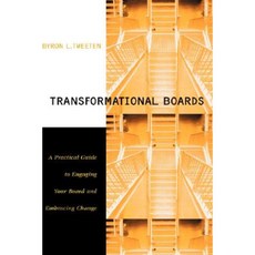 Transformational Boards: A Practical Guide to Engaging Your Board and Embracing Change Hardcover, Jossey-Bass