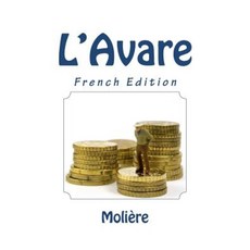 L'Avare (French Edition) Paperback, Createspace Independent Publishing Platform