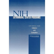 日本國立衛生研究院校外中心計畫：啟動與評估標準平裝本, 美國國家科學院出版社