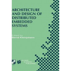 Architecture and Design of Distributed Embedded Systems Hardcover, Springer