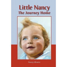 小南西：回家之旅平裝本, 南希·阿爾瓦雷斯寫道