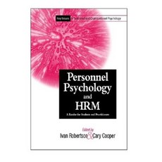 Personnel Psychology and Human Resources Management: A Reader for Students and Practitioners Paperback, Wiley-Blackwell