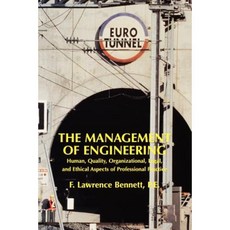 The Management of Engineering: Human Quality Organizational Legal and Ethical Aspects of Professional Practice Paperback, Wiley