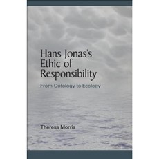 Hans Jonas's Ethic of Responsibility: From Ontology to Ecology Hardcover, State University of New York Press