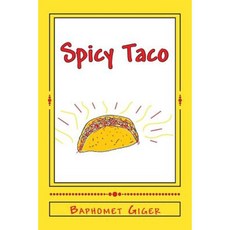 Spicy Taco Paperback, Createspace Independent Publishing Platform