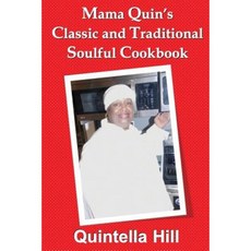 Mama Quin's Classic and Traditional Cookbook Paperback, Reflections Publishing