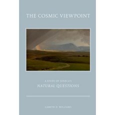 The Cosmic Viewpoint: A Study of Seneca's Natural Questions Paperback, Oxford University Press, USA