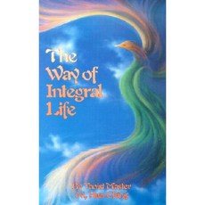 The Way of Integral Life: The Teachings of a Taoist Master Paperback, Shrine of the Eternal Breath of Tao