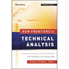 New Frontiers in Technical Analysis: Effective Tools and Strategies for Trading and Investing 精裝版, Bloomberg Press