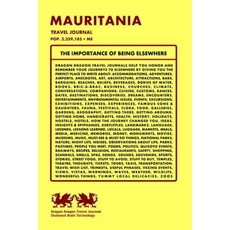 Mauritania Travel Journal Pop. 3 359 185 + Me Paperback, Createspace Independent Publishing Platform