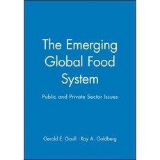 The Emerging Global Food System: Public and Private Sector Issues 精裝版, Wiley