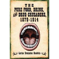 純食品飲料和藥品十字軍 1879-1914 平裝本, 麥克法蘭公司