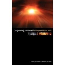 Engineering and Health in Compressed Air Work: Proceedings of the 2nd International Conference 2002 Hardcover, Thomas Telford Publishing