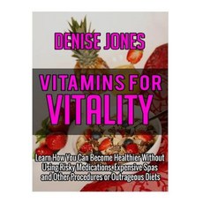 Vitamins for Vitality Paperback, Createspace Independent Publishing Platform