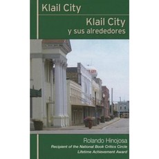 Klail City / Klail City y Sus Alrededores Paperback, Arte Publico Press