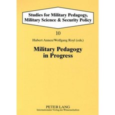 Military Pedagogy in Progress Paperback, Peter Lang Gmbh, Internationaler Verlag Der W