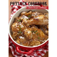 聚餐食譜：空白食譜食譜 7 X 10 100 空白食譜頁平裝本, Createspace獨立發布平台