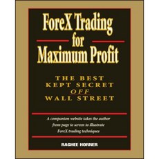 Forex Trading for Maximum Profit: The Best Kept Secret Off Wall Street 精裝版, Wiley